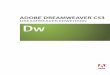 DREAMWEAVER ERWEITERN - Adobe Help Center .ADOBE DREAMWEAVER 9.0 Dreamweaver erweitern 2 In manchen