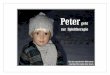 Das ist Peter. Er ist vor einer Woche sieben Jahre alt ...geht+zur+Spieltherapie.pdf · –Du hast sogar gedroht, dein neues ferngesteuertes Auto zu zerbrechen, weil du so wütend