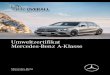 Umweltzertifikat Mercedes-Benz A-Klasse - daimler.com · Umweltzertifikat A-Klasse im Überblick Die neue A-Klasse ist die zweite Baureihe von Daimler die nach dem neuen Testverfahren