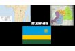 Ruanda - Staatliches Wiedtal-Gymnasium Neustadt (Wied)wiedtal-gymnasium.de/wp-content/uploads/2016/05/Ruanda.ppt-Kompatibili... · Seit dem Genozid 1994 hat das Land große Fortschritte