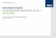 INFORMATIONEN · informationen studiengang biologie (b.sc.) 14.01.2019 fakultÄt fÜr biologie und biotechnologie dr. beatrix dünschede