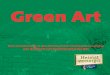 Green Art - heimatversorger.de · 4 5 In diesem Booklet sind alle Arbeiten abgebildet und auch käuflich zu . erwerben. Wir freuen uns über das Zustandekommen dieser Kooperation