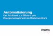 Automation - Sys int. - powerbuilding.eu Wien 2016/08 R. Ploenes Raritan... · Wie Automatisierung das Deployment eines Rechenzentrums optimieren kann • Bei der Installation der