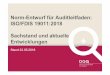 Norm-Entwurf für Auditleitfaden: ISO/FDIS 19011:2018 ... für... · › Die Kompetenzanforderungen für Audit-spezifische Managementsystem- disziplinen im Anhang wurden entfernt