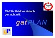 CAE für Feldbus einfach gemacht mit: gatPLAN · Version 1..2.70511.01 3 Übersicht zgatPLAN in der Übersicht zAufbau der EMR-Datenbank zErstellen von Segmentplänen zErstellen von