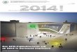 Dezember 2014 MAGAZIN DES DFB-FUSSBALLMUSEUMS · 4 | PROJEKT 2014! Wenn heuteunser Projektteam zur Planung und Realisierung des entstehenden Fußballmuseums zu den wöchentlichen