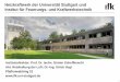 Heizkraftwerk der Universität Stuttgart und Institut für ... · O2, CO, CO, NOX, CmHn, temperature slag and ash) > 100 µm flue gas emissions : O2, CO, CO, NOX, CmHn, temperature