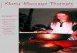 Klang-Massage-Therapie · Pädagogik und Therapie. Eine beson - dere Rolle kommt dabei der Klangmassage nach Peter Hess® und den vielfältigen Aktivitäten auf ver-schiedensten Ebenen