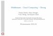 Middleware - Cloud Computing Übung fileKreuzgutachten und Begutachtungsprozess Kreuzgutachten (Peer-Review) Begutachtung der eingereichten Arbeiten (Mehr-Augen-Prinzip) Feststellung