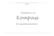Kompetenz profil KKKompass Kompassompass für ...nicolapugh-portfolio.weebly.com/uploads/1/3/6/1/13612334/duitse_versie_compass.pdf · Eine Synthese aus Kompetenz Passion Assessment