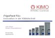 FrigoPack FU - frigokimo.com · 27 . IV . Die 4 Stufen der Inbetriebnahme • Verdichterspezifische Daten müssen übertragen werden Mindestfrequenz, Höchstfrequenz, Nennstrom etc