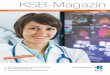 KSB-Magazin - kantonsspitalbaden.ch · Radiologie, Strahlen-therapie, Pathologie und den verschiedenen operativen Disziplinen definiert für die KSB-Patientinnen und –Pati-enten