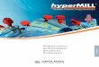 hyperMILL: CAM-Strategien für 2D 3D HSC 5-Achs · Das Performance-Paket . hyperMILL ® MAXX Machining besteht aus drei voneinander unabhängigen Modulen für das hoch-effiziente