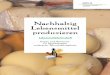 Nachhaltig Lebensmittel produzieren - oekolandbau.de · Inhalt Fragen und Antworten zur Nachhaltigkeit entlang der Wertschöpfungskette Nachhaltig Lebensmittel produzieren Einführung