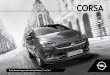 CORSA - opel.de · 6 – Sonderausstattung – Corsa Sonderausstattung Selection Edition Color Edition 120 Jahre Preise inkl. MwSt. Vorteilspakete Komfort-Paket – Parkpilot, Einparkhilfe
