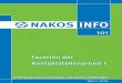 Facetten der Kontaktstellenarbeit 1 - NAKOS · Projekt mit der Zielgruppe der jungen Menschen angestrebt, um weitere Ent-wicklungen anzustoßen. Für die Mitarbeiter/innen der NAKOS