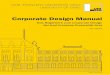 Corporate Design Manual - designtagebuch.de · Das Corporate Design legt die Standards eines einheitlichen Erscheinungsbildes der Karl-Franzens-Univer- sität Graz nach außen und