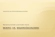 Mikro- vs. Makroö hrung_Geschichte... · PDF fileMIKRO- VS. MAKROÖKONOMIK Mariama Conteh und Kristin Kerst Geschichte der Wirtschaftswissenschaften
