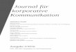 Journal für korporative Kommunikationjournal-kk.de/wp-content/uploads/2016/09/jkk201602-.pdf · Journal für korporative Kommunikation - Ausgabe 2/2016 2 Allgemeine Hinweise Das