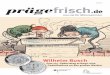 2/2007 prägefrisch - deutsche-sammlermuenzen.de · Wilhelm Busch Zum 175. Geburtstag erinnert eine Gedenkmünze an den großen Meister Journal für Münzsammler 2/2007 prägefrisch.de