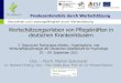 Wertschätzungserleben von Pflegekräften in deutschen ...miph.umm.uni-heidelberg.de/innogeso/index_htm_files/Praesentation Spanowski.pdf · Selbstkonstruierte Skala zur Erfassung