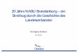 20 Jahre NABU Brandenburg – ein Streifzug durch die ... · 20 Jahre NABU Brandenburg – ein Streifzug durch die Geschichte des Landesverbandes Wolfgang Mädlow 20.3.2010