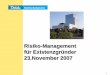 Risiko-Management für Existenzgründer 23.November 2007konet.modix.de/download/?risikomanagement.pdfPhilosophie und Konzept Unsere Versicherten sind mehr als „nur“ Kunden, sie