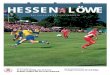 Oddset Oberliga Hessen HESSEN LÖWE · KSV Hessen Kassel Ausgabe 01 | August 2005  Matthias Hamann Es ist nicht wichtig, wer als Erster losläuft, sondern wer als Erster ankommt
