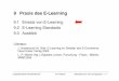 9Praxis des E-Learning - LMU München - Medieninformatik · Quelle: BLK Betriebliche Bildungsausgaben liegen deutlich unter 1% des BIP. Summe 18,7 Privat (teilnehmerﬁnanz.) IM 99