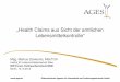 „Health Claims aus Sicht der amtlichen Lebensmittelkontrolle“ · Österreichische Agentur für Gesundheit und Ernährungssicherheit GmbH „Health Claims aus Sicht der amtlichen