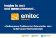 «Performance-Probleme im Datencenter oder in der Cloud ... · RFC 2544 Throughput B2B Burstability Frame Loss Latency System Reset System Recovery Nach erfolgter Installation HQ