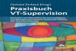 Gerhard Zarbock (Hrsg.) Praxisbuch VT-Supervision · spektiven, erfahrungen und hinweise in der PP- oder KJP-supervisi - on nicht so unterschiedlich, als dass man nicht auch als leser