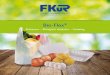 Bio-Flex - fkur.com · Die heimkompostierbaren Folientypen von Bio-Flex® bieten für Bioabfallbeutel und Dünnschichtfolien, wie zum Beispiel Obst- und Gemüsebeutel, einen alternativen