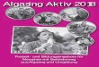 Algasing Aktiv 2018 - barmherzige-algasing.de · Inhaltsverzeichnis 5 Inhalt Seite Anmeldung 3-4 Inhaltsverzeichnis 5-6 1 - Kultur, Feste und Veranstaltungen Adventsfeier 7 Flohmarkt
