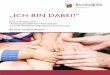 „ICH BIN DABEI!“ - rlp.de · „ICH BIN DABEI!“ Eine Initiative von Ministerpräsidentin Malu Dreyer und 16 rheinland-pfälzischen Kommunen BILANZ UND KONZEPT STAATSKANZLEI