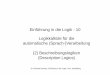 Einführung in die Logik - 10 Logikkalküle für die ... Herweg 2015... · Dr. Michael Herweg, Einführung in die Logik, Univ. Heidelberg Literatur Korrektheit, Vollständigkeit,