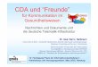 CDA und “Freunde” - Startseite- IMBEI · CDA und “Freunde” für Kommunikation im Gesundheitswesen Nachrichten und Dokumente und die deutsche Telematik-Infrastruktur Dr. med