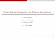 Public-Key-Verschlüsselung und Diskrete Logarithmen · Inhaltsverzeichnis 1 Mathematische Grundlagen Gruppen, Ordnung, Primitivwurzeln das Diskreter Logarithmus-Problem DLP 2 Einf