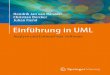 Einführung in UML - download.e-bookshelf.de · nicht-UML-bezogene Aspekte des Analyse- und Entwurfsprozesses beschrieben. Bei den Modelliertechniken (Diagrammen), die Bestandteil
