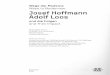Wege der Moderne Ways to Modernism Josef Hoffmann Adolf · PDF fileAndreas Nierhaus, Marco Pogacnik, Luka Skansi, Ernst Strouhal, Christoph Thun-Hohenstein, Andreas Vass, Bärbel Vischer,
