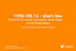 TYPO3 CMS 7.6 - What’s New - uni-weimar.de · rekursiv agiert TYPO3 CMS 7.6 - What’s New. TScon˝g & TypoScript Kapitel 2: TScon˝g & TypoScript TYPO3 CMS 7.6 - What’s New