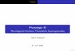 Phonologie III - Phonologische Domänen, Phonotaktik ...kentner/EinfLing/Phonologie3.pdf · [at#bl] - mattblau; [t#bal] - Handball!# = Grenze eines phonologischen Wortes; . = Silbengrenze
