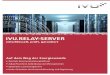 IVU.Relay-Server - .FUnktIonSWeISe deS IVU.Relay-SeRVeRS IVU.Relay-SeRVeR deR Relay-SeRVeR Stellt