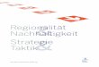 Regionalität Nachhaltigkeit Strategie Taktik · Taktik 25 Jahre Aachener Stiftung. 2 Die Entwicklung einer Stiftung über 25 Jahre Anstelle eines Vorwortes … 3 „Klein“ ist