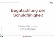 Begutachtung der Schuldfähigkeit - .: Gerhard Meyergerhard.meyer.uni-bremen.de/Schuldfgkeit.pdf · 2 Begutachtung der Schuldfähigkeit Kommentar im Vorlesungsverzeichnis In dem ersten