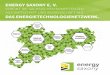 ENERGY SAXONY E. V. · Unsere Aufgabe ist es, nachhaltige Entwicklungen kün˜ iger Spitzentechnologien in den Bereichen Energie, Elektromobilität und Digitalisierung durch gezielte