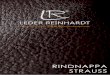 RINDNAPPA STRAUSS - leder-reinhardt.de · Kleine Farbabweichungen sind beim Naturprodukt Leder möglich. Colour variations are possible due to the natural character of leather. Die