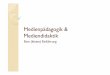 Medienpädagogik & Mediendidaktik - uni-magdeburg.de · Einleitung Medienbildung ist nach über 50 Jahren immernoch in der Selbstfindung (Süss, 2013) Verschiedene Disziplinen setzten
