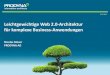 Leichtgewichtige Web 2.0-Architektur für komplexe Business ...alt.java-forum-stuttgart.de/jfs//2012/folien/E1.pdf05.07.2012 Leichtgewichtige Web 2.0-Architektur für komplexe Business-Anwendungen