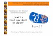„HaLT– Hart am Limit in Lippe“ - lwl.org · Hart am Limit in Lippe“ Petra Jürgens, Tina Beyer, Sven Schnase, Holger Nickel ... Das HaLT-Konzept Integration der HaLT-Standards